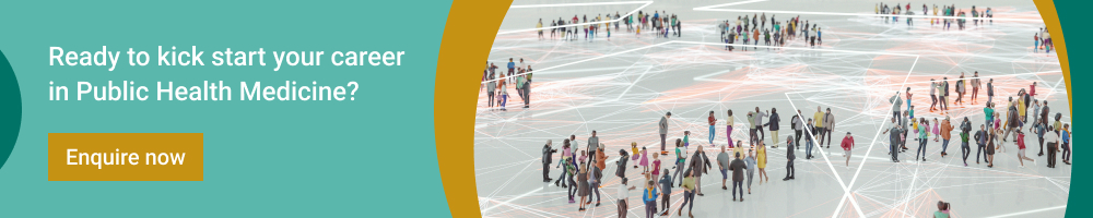 Ready to kick start your career in Public Health Medicine? Enquire now.